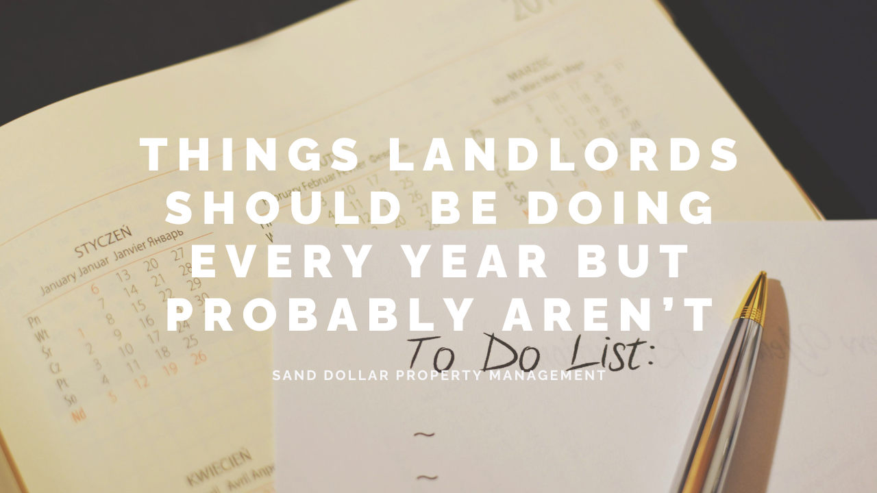 Things Landlords Should Be Doing Every Year But Probably Aren’t